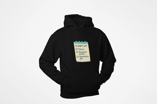 To-Don’t-List - Unisex Hoodie