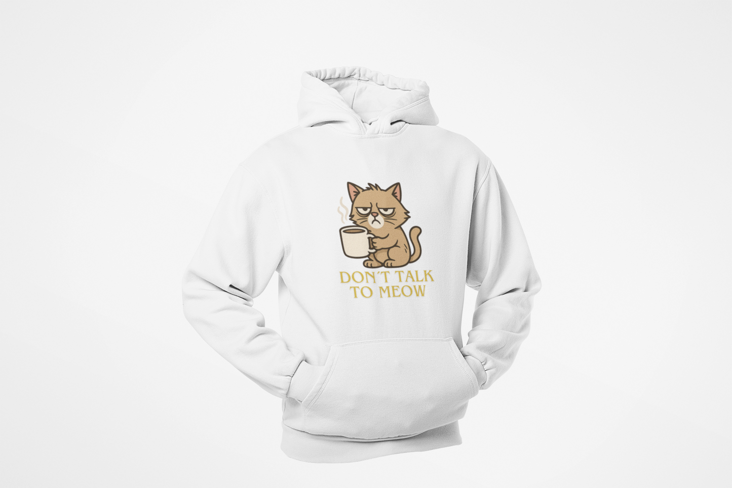 Don’t Talk to Meow - Unisex Hoodie