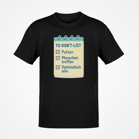 To Don´t List - Unisex T-Shirt
