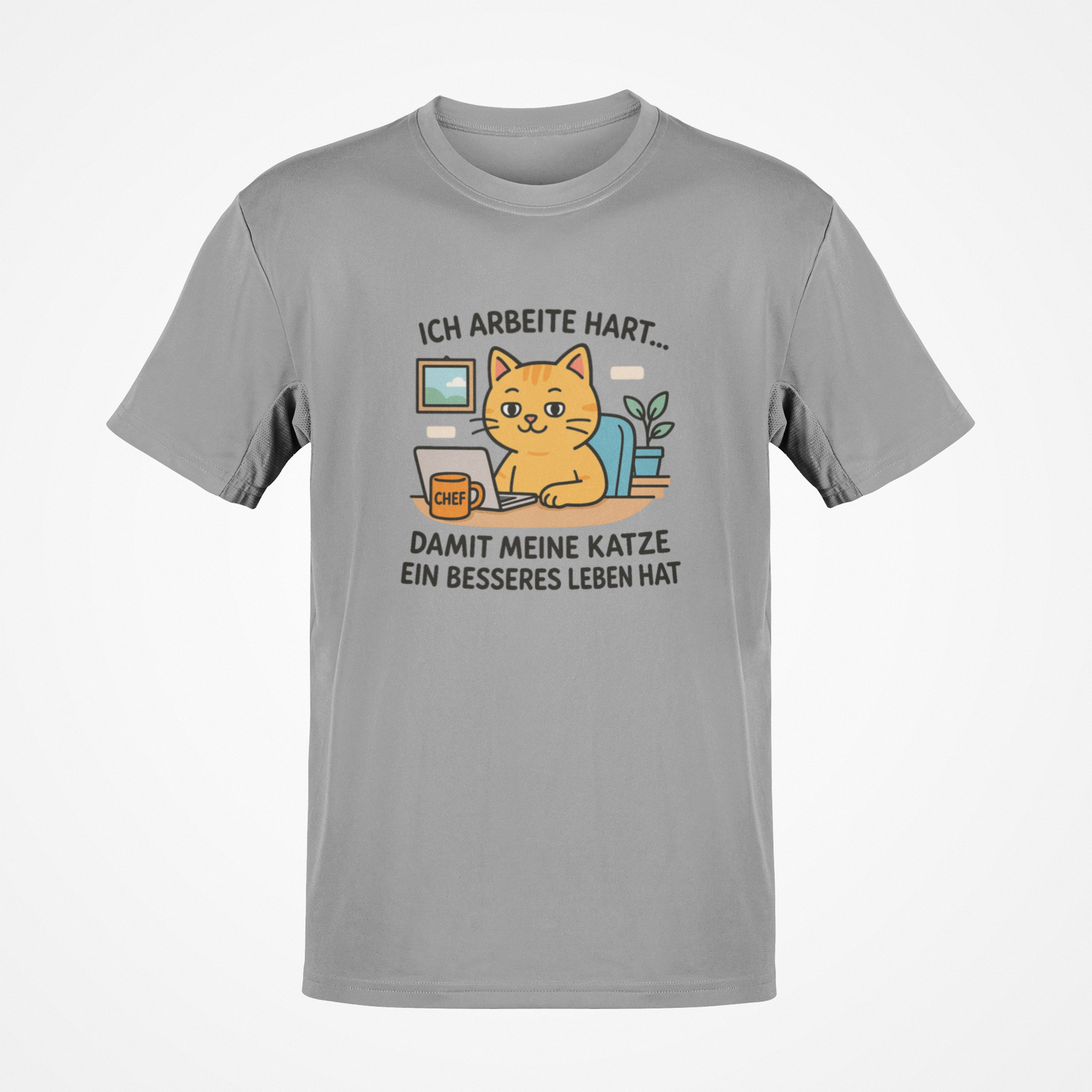 Ich Arbeite hart damit meine Katze ein besseres Leben hat - Unisex T-Shirt